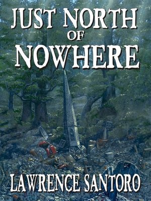 cover image of Just North of Nowhere